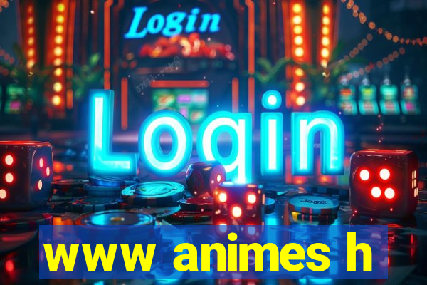 www animes h
